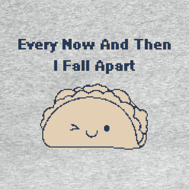 I Fall Apart - 1bit Pixelart taco by pxlboy